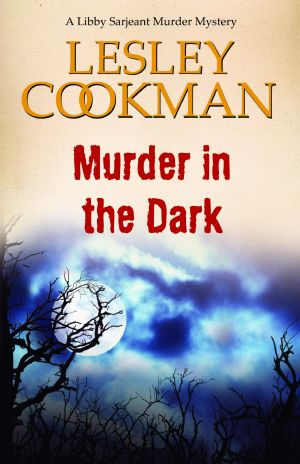 [Libby Sarjeant 12] • Murder in the Dark